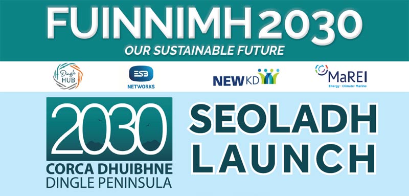 You are currently viewing Corca Dhuibhne 2030 / Dingle Peninsula 2030 Launch – Feb 13 2020
